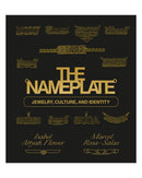 The Nameplate Jewelry Culture and Identity by Marcel Rosa-Salas