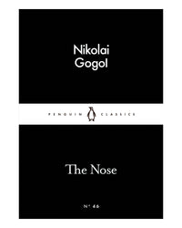 The Nose by Nikolay Gogol