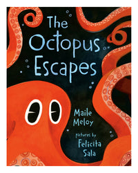 The Octopus Escapes by Maile Meloy