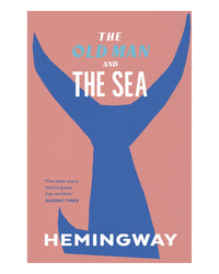 The Old Man and the Sea by Ernest Hemingway
