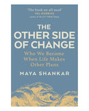 The Other Side of Change by Maya Shankar