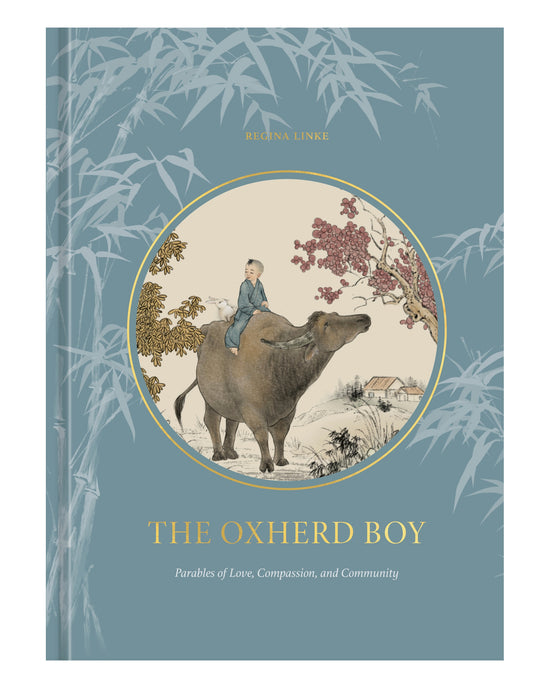 The Oxherd Boy: Regina Linke