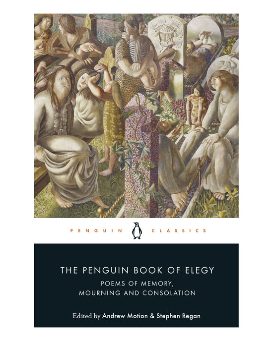 The Penguin Book of Elegy