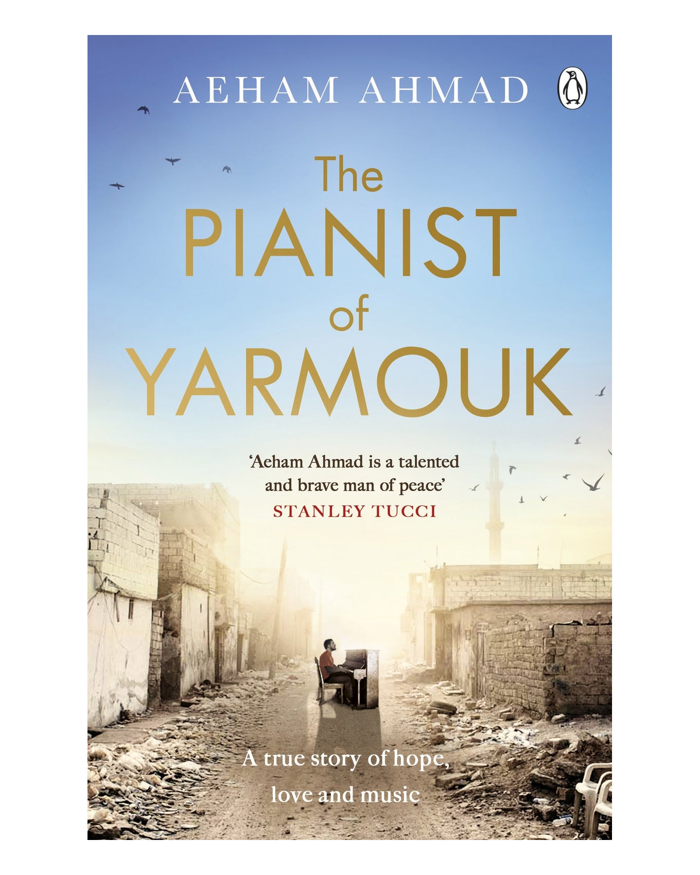 The Pianist of Yarmouk by Aeham Ahmad