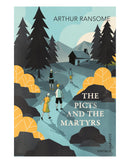 The Picts and the Martyrs by Arthur Ransome