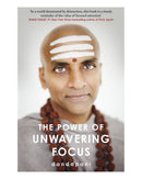 The Power of Unwavering Focus by Dandapani