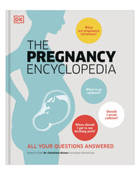 The Pregnancy Encyclopedia DK