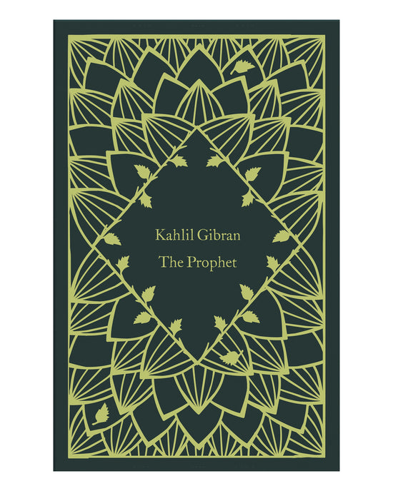 The Prophet: Kahlil Gibran
