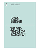 The Red Tender of Bologna by John Berger