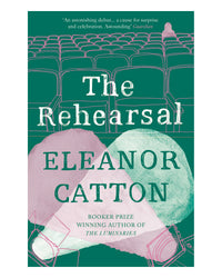 The Rehearsal by Eleanor Catton