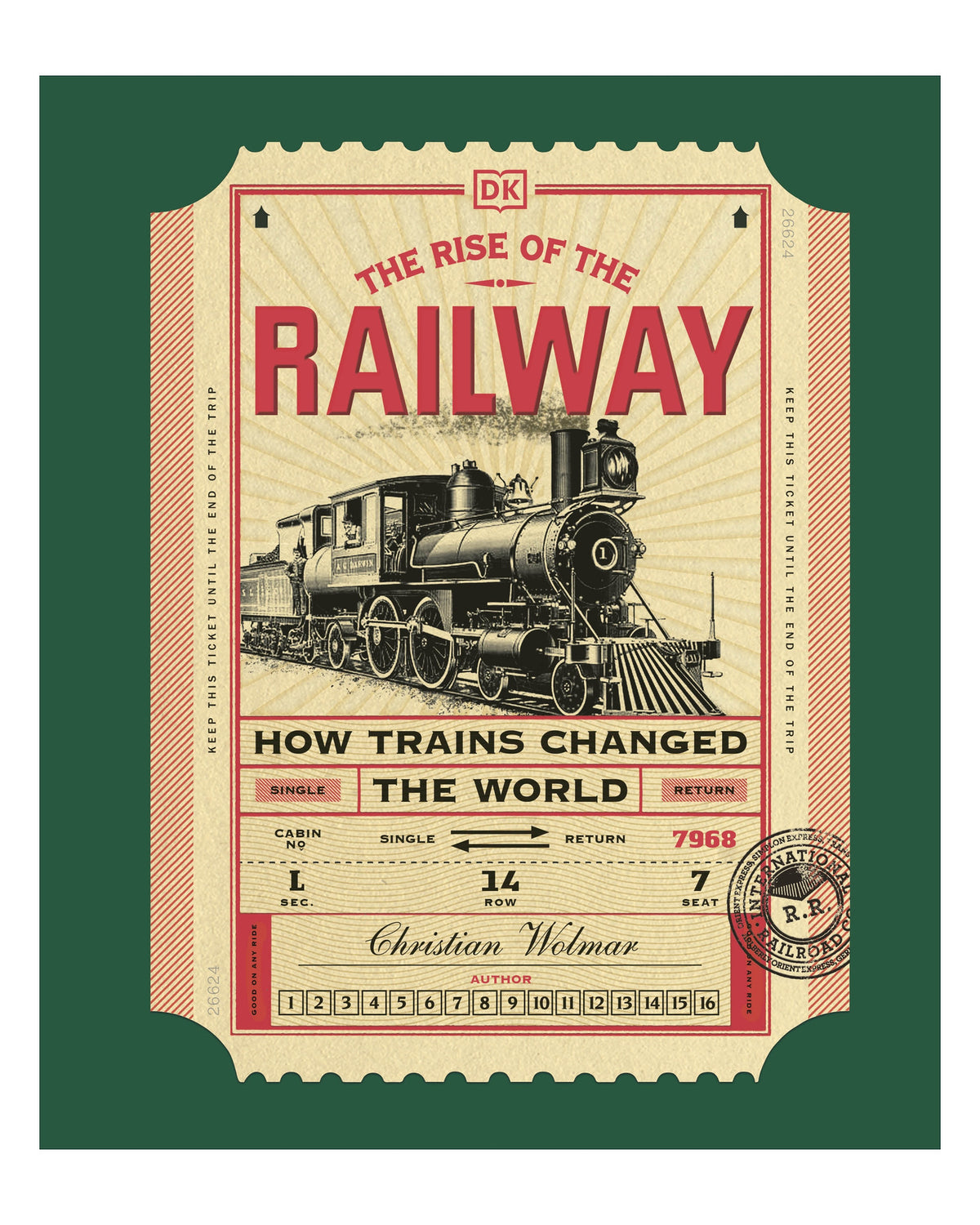 The Rise of the Railway by Christian Wolmar