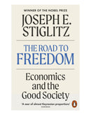 The Road to Freedom by Joseph Stiglitz