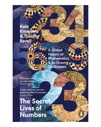 The Secret Lives of Numbers by Tomoko L. Kitagawa