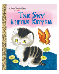 The Shy Little Kitten: A little Golden Book by Cathleen Schurr