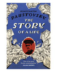 The Story of a Life PB by Konstantin Paustovsky