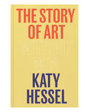 The Story Of Art by Katy Hessel