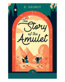 The Story of the Amulet by E. Nesbit