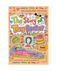 The Story of Tracy Beaker by Jacqueline Wilson
