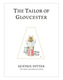 The Tailor of Gloucester by Beatrix Potter