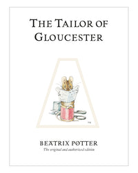 The Tailor of Gloucester by Beatrix Potter
