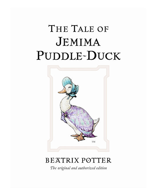 The Tale of Jemima Puddle-Duck: Beatrix Potter