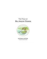 The Tale of Mr. Jeremy Fisher by Beatrix Potter