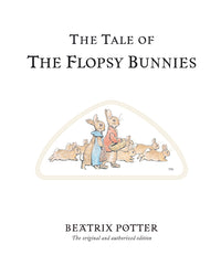 The Tale of the Flopsy Bunnies by Beatrix Potter