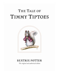 The Tale of Timmy Tiptoes by Beatrix Potter