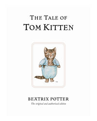 The Tale of Tom Kitten by Beatrix Potter