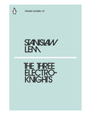 The Three Electro Knights by Stanislaw Lem