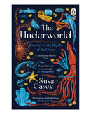 The Underworld by Susan Casey