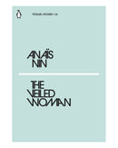 The Veiled Woman by Anais Nin