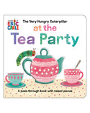 The Very Hungry Caterpillar at the Tea Party by Eric Carle