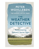 The Weather Detective by Peter Wohlleben