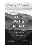 The White Road by Edmund de Waal