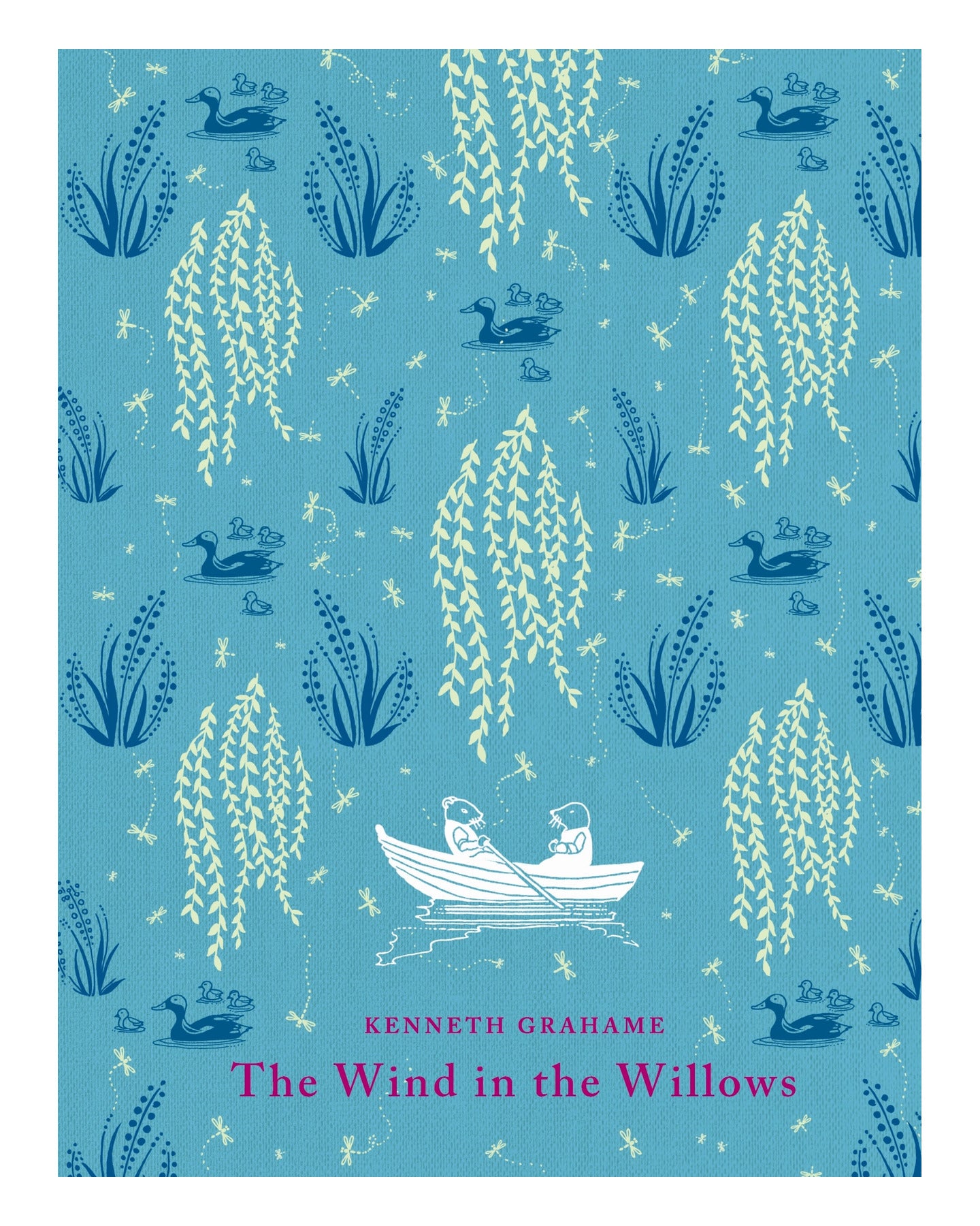 The Wind in the Willows HB 2010 by Kenneth Grahame