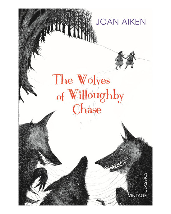 The Wolves of Willoughby Chase
