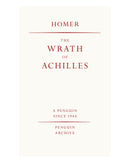 The Wrath of Achilles by Homer