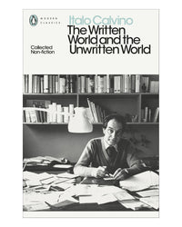 The Written World and the Unwritten World by Italo Calvino