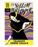 The Yellow Wall-Paper by Charlotte Perkins Gilman