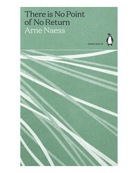 There is No Point of No Return by Arne Naess