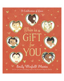 This Is a Gift for You by Emily Winfield Martin