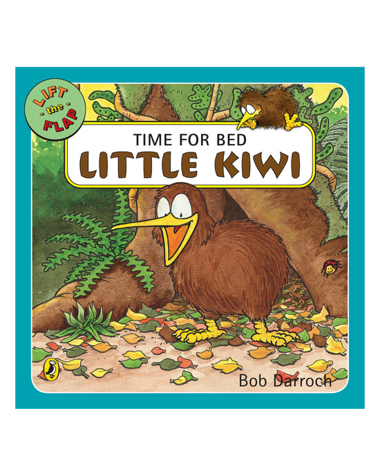 Time for Bed Little Kiwi: Bob Darroch