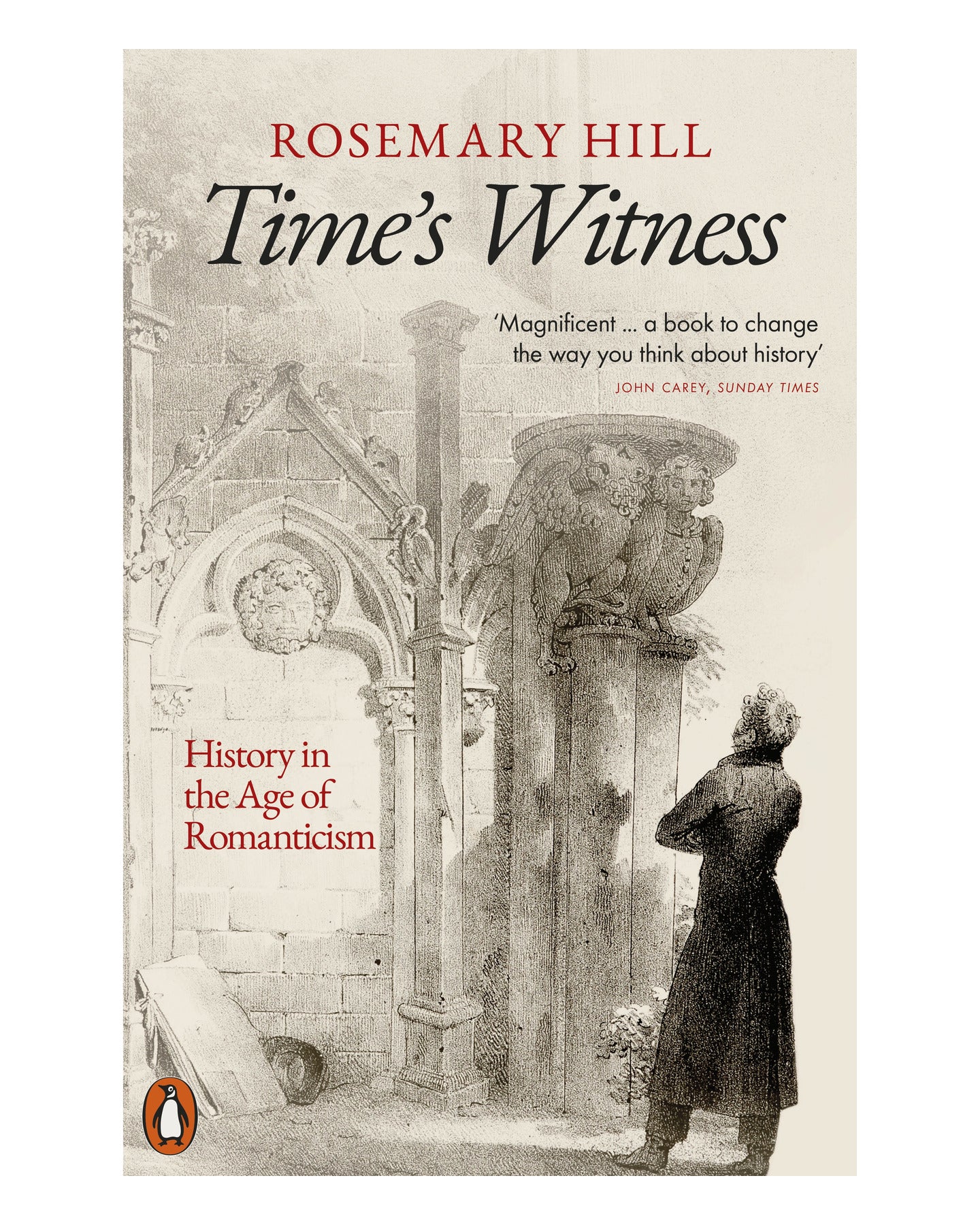 Time's Witness by Rosemary Hill