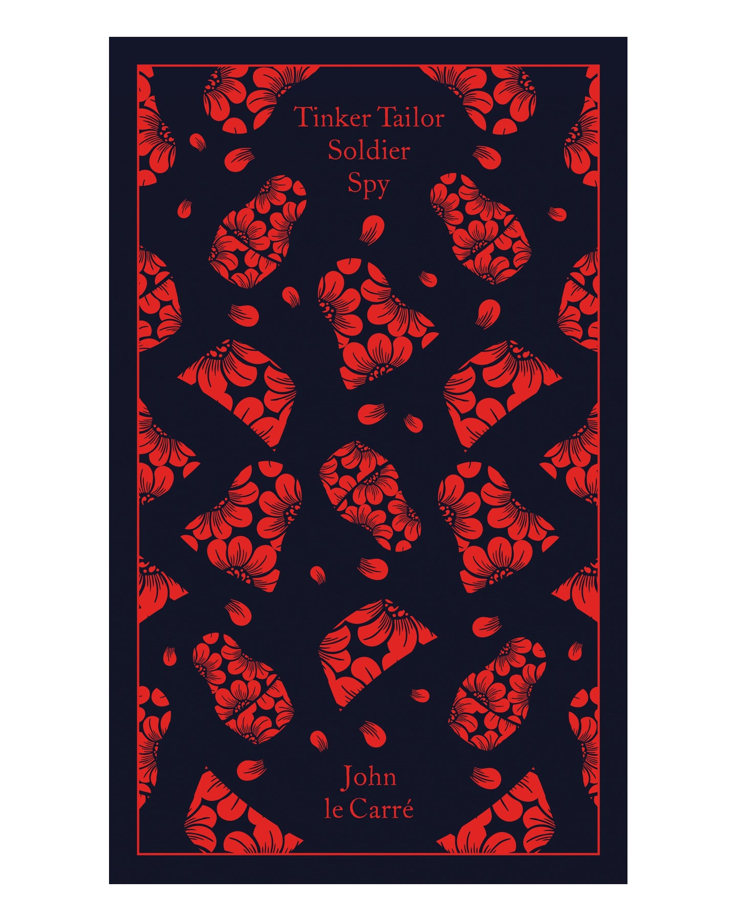 Tinker Tailor Soldier Spy by John le Carré