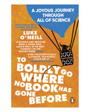 To Boldly Go Where no Book has Gone Before by Luke O'Neill