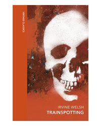 Trainspotting by Irvine Welsh