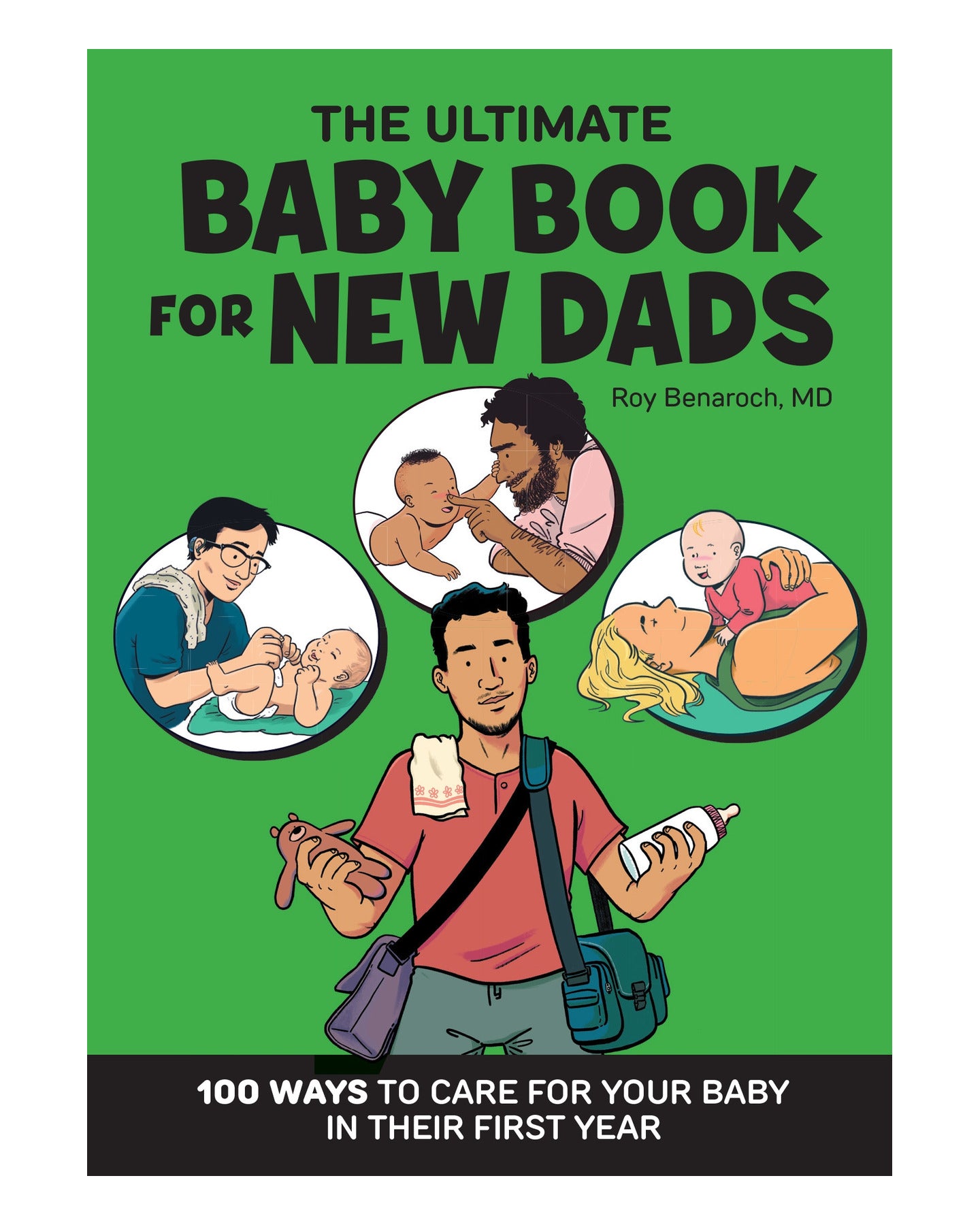 Ultimate Baby Book For New Dads by Roy Benaroch Md