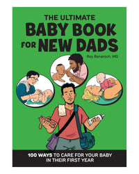 Ultimate Baby Book For New Dads by Roy Benaroch Md
