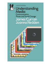 Understanding Media by James Curran
